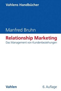 Marketing Fachbuch: Relationship Marketing von Prof. Manfred Bruhn